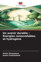 Un avenir durable: Énergies renouvelables et hydrogène (French Edition) 620907605X Book Cover
