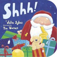 Shhh! (Storytime Board Books) 1589257960 Book Cover