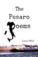 The Pesaro Poems 1537783203 Book Cover