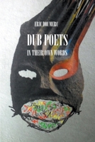 Dub Poets In Their Own Words B0948GNLP4 Book Cover