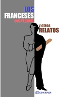 Los franceses con perdón y otros relatos B08VXLRT9H Book Cover