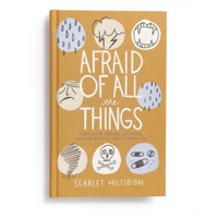 Afraid of All the Things: Tornadoes, Cancer, Adoption, and Other Stuff You Need the Gospel For 153590593X Book Cover