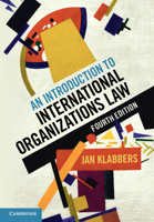 An Introduction to International Organizations Law 110743971X Book Cover