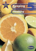 New Star Science: Year 5: Keeping Healthy Pupils' Book: Keeping Healthy Year 5 (STAR SCIENCE NEW EDITION) 0602299357 Book Cover