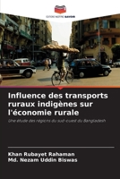 Influence des transports ruraux indigènes sur l'économie rurale 6203166073 Book Cover