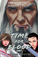 Time for Blood 1393411029 Book Cover