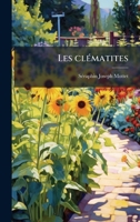 Les clÃ(c)matites (French Edition) 1024007995 Book Cover