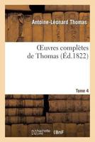 Oeuvres Compla]tes de Thomas, T. 4 2011887410 Book Cover