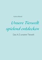 Unsere Tierwelt spielend entdecken 3735792464 Book Cover