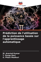 Prédiction de l'utilisation de la puissance basée sur l'apprentissage automatique 620607787X Book Cover