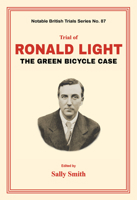 Trial of Ronald Light: The Green Bicycle Case 1914277139 Book Cover