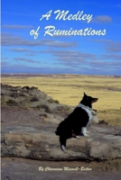 A Medley of Ruminations 1471029972 Book Cover