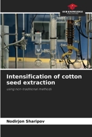 Intensification of cotton seed extraction 6209699855 Book Cover