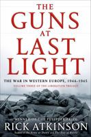 The Guns at Last Light 1250037816 Book Cover