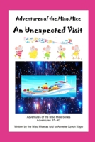 An Unexpected Visit: Adventures of the Miso Mice B0H6YGLMZH Book Cover