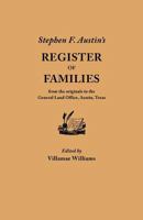 Stephen F. Austin's Register of Families 0806312521 Book Cover