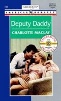 Deputy Daddy (Harlequin American Romance, 788) 0373167881 Book Cover