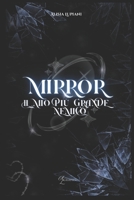 Mirror, il mio più grande nemico (Cindy Series) (Italian Edition) B0CQV4JT8Z Book Cover