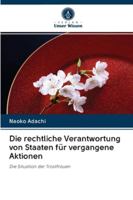 Die rechtliche Verantwortung von Staaten für vergangene Aktionen 6202829907 Book Cover