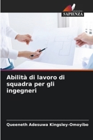 Abilità di lavoro di squadra per gli ingegneri 6204481452 Book Cover