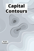 Capital Contours: Orchestrating Government Budgets for National Prosperity B0FQ34WK8Q Book Cover