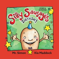 Silly Sausages' Birthday (US soft cover) STORY & ACTIVITIES: US English 064506162X Book Cover