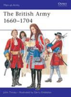 The British Army 1660-1704 (Men-at-Arms) 1855323818 Book Cover