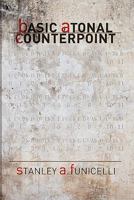Basic Atonal Counterpoint 1449929532 Book Cover