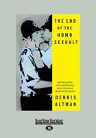 The End of the Homosexual? 145969001X Book Cover