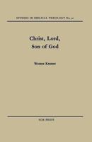 Christ, Lord, Son of God 0334047307 Book Cover
