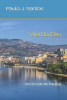 Vila Do Céu: Um Enredo No Paraíso B09F14SX4D Book Cover
