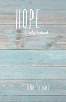 Hope: A Daily Devotional 1518741053 Book Cover