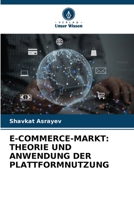 E-Commerce-Markt: Theorie Und Anwendung Der Plattformnutzung 6209116280 Book Cover