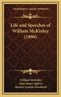 Life and Speeches of William McKinley 1378518357 Book Cover