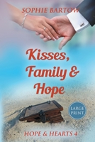 Kisses, Family & Hope: A Small-Town, Later-in-Life Mystery Romance - LARGE PRINT (Hope & Hearts from Swan Harbor) 1965510108 Book Cover