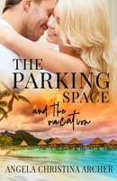 The Parking Space 0692764445 Book Cover