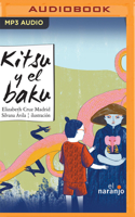 Kitsu y el baku (Spanish Edition) 1713570572 Book Cover