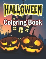 Halloween Coloring Book: Spooky Cute Halloween Coloring Book for Kids B09D6DGN73 Book Cover