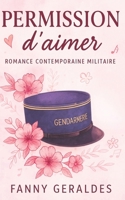Permission d'aimer B0FGP88PQL Book Cover