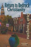 Return to Bedrock Christianity 0967866766 Book Cover