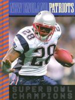 New England Patriots (Super Bowl Champions) 1583413863 Book Cover