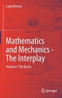 Mathematics and Mechanics - The Interplay: Volume I: The Basics 3662632055 Book Cover