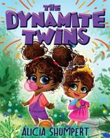 The Dynamite Twins 1982082992 Book Cover