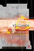 Violence: Theory and Enthography 0826460089 Book Cover