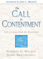 The Call to Contentment: Life Lessons from the Beatitudes 0898272416 Book Cover