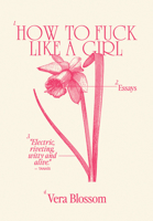 How to Fuck Like a Girl 1635902274 Book Cover
