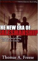 The New Era of Salesmanship: Bringing the Art of Selling Into the 21st Century 1891892207 Book Cover