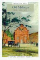 Old Malacca (Images of Asia) 9835600120 Book Cover