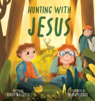 Hunting with Jesus B0H1K7J488 Book Cover