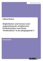 Moglichkeiten Und Grenzen Einer Ausgestaltung Des Schulinternen Forderkonzeptes Zum Thema Problemlosen in Der Jahrgangsstufe 5 364045877X Book Cover